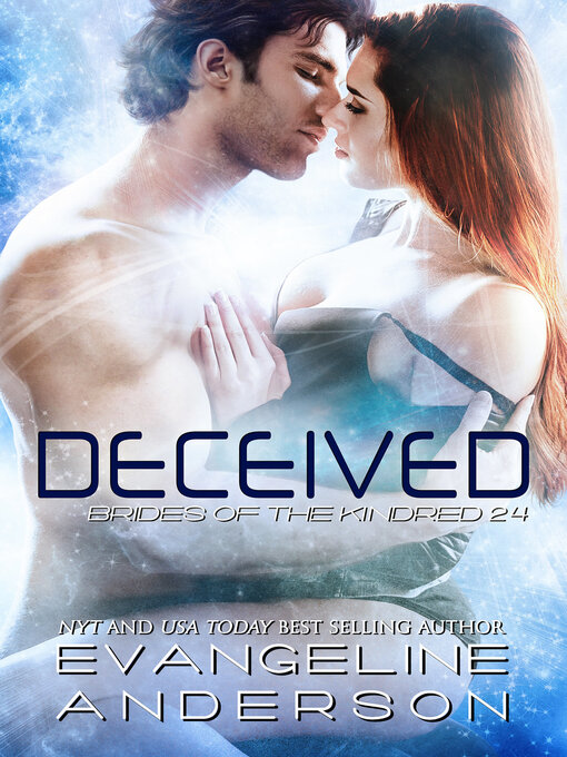 Title details for Deceived...Book 24 in the Brides of the Kindred Series by Evangeline Anderson - Available